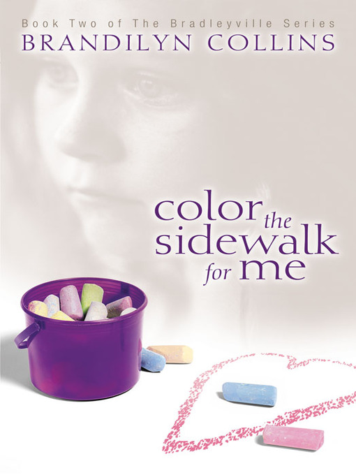 Title details for Color the Sidewalk for Me by Brandilyn Collins - Available